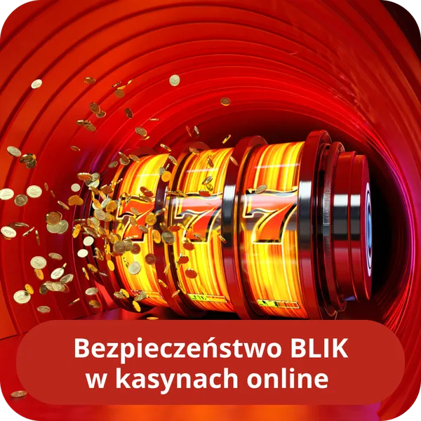 Bezpieczeństwo BLIK w kasynach online